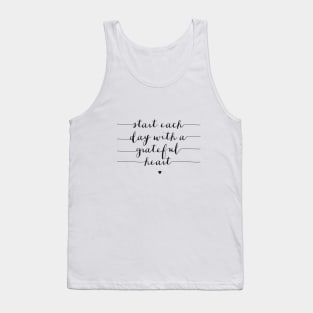 Start Each Day with a Grateful Heart Tank Top